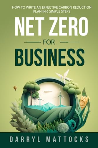 Net Zero for Business: How to write an effective carbon reduction plan in 6 simple steps: How to write an effective carbon reduction plan in 7 simple steps von Nielsen