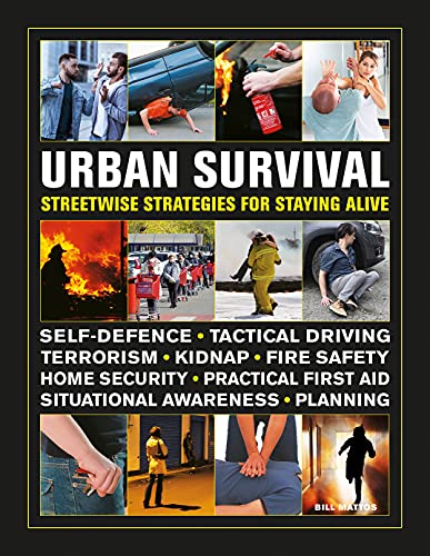 Urban Survival: Streetwise Strategies for Staying Alive von Lorenz Books