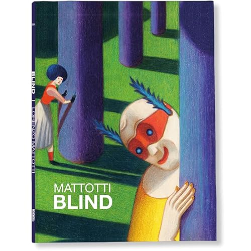 Blind: De l’obscurité à la lumière. Du noir à la couleur. De la cécité à l’espoir… (Illustrati)