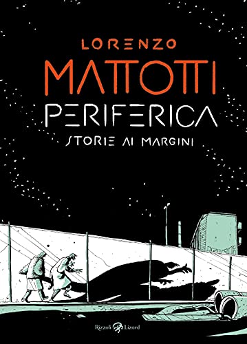 Periferica. Storie ai margini Periferica. Storie ai margini von Rizzoli Lizard