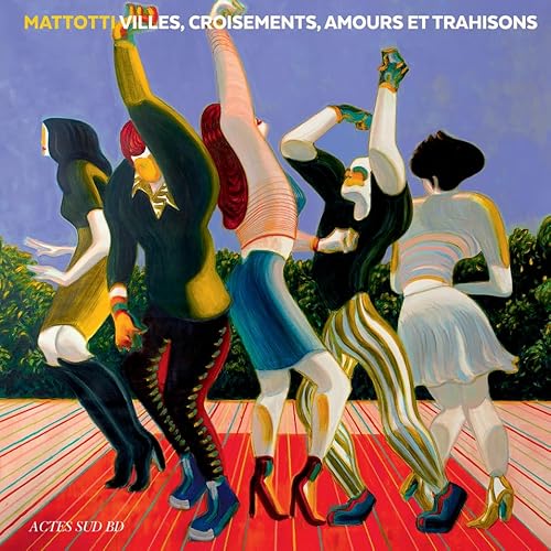Villes, croisements, amours et trahisons