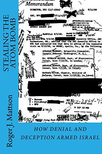Stealing the Atom Bomb: How Denial and Deception Armed Israel