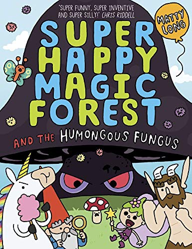Super Happy Magic Forest: The Humongous Fungus: Volume 4 von Oxford University Press