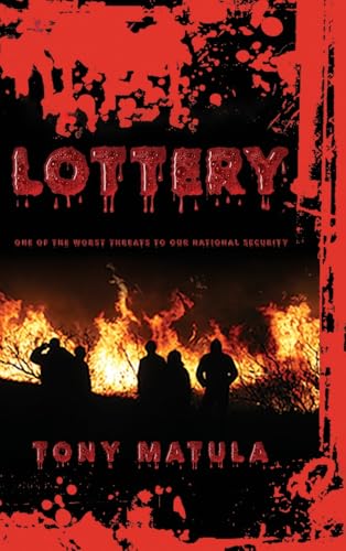 Lottery: One of the Worst Threats to Our National Security von Ewings Publishing LLC