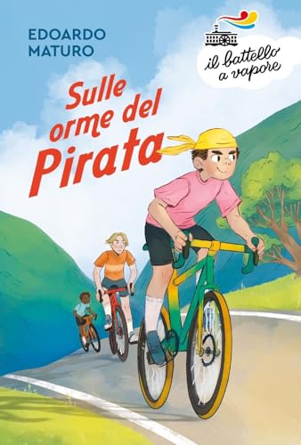 Sulle orme del Pirata (Il battello a vapore. Serie arancio) von Piemme