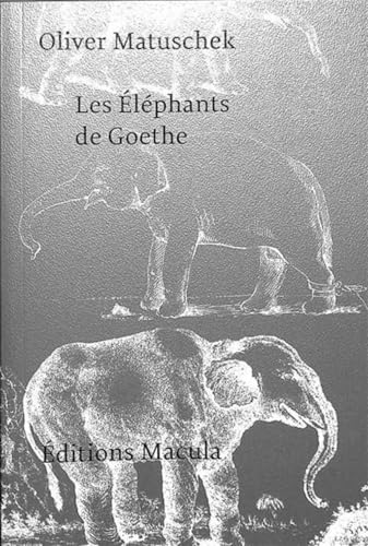 Les Éléphants de Goethe Les Éléphants de Goethe von MACULA