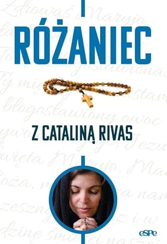 Różaniec z Cataliną Rivas