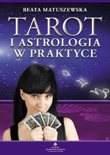 Tarot i astrologia w praktyce von Studio Astropsychologii