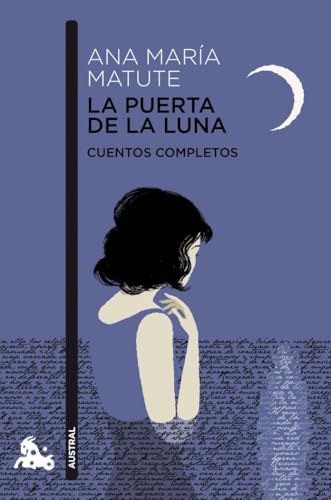 La puerta de la luna: Cuentos completos (Contemporánea)