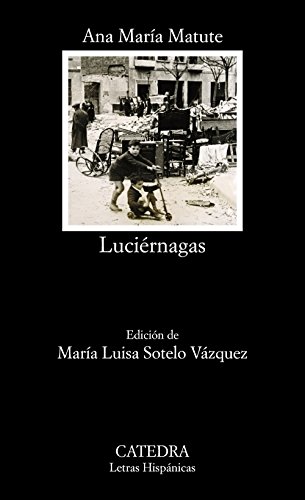 Luciérnagas (Letras Hispánicas) von Ediciones Cátedra