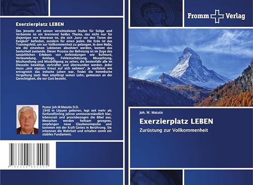 Exerzierplatz LEBEN: Zurüstung zur Vollkommenheit von Fromm Verlag