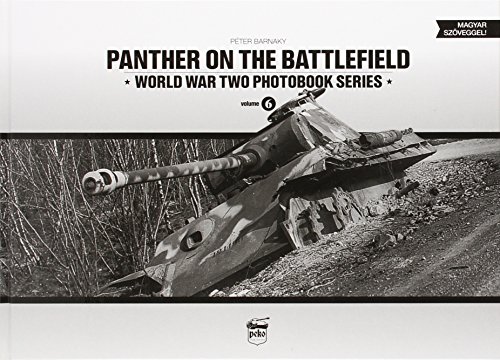 Panther on the Battlefield: World War Two Photobook Series: Volume 1 von Peko Publishing