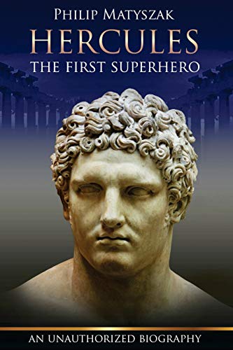 Hercules: The First Superhero (The 'Unauthorized Biography' series) von Monashee Mountain Publishing