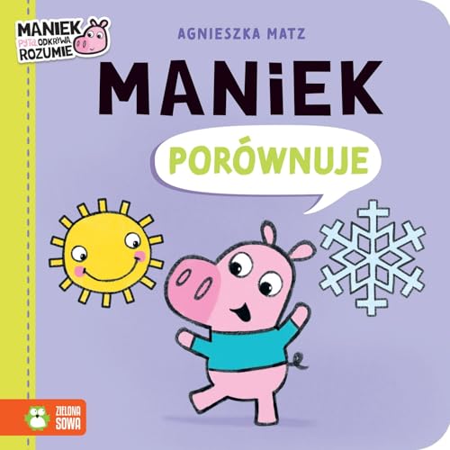 Maniek porównuje Maniek porównuje von Zielona Sowa