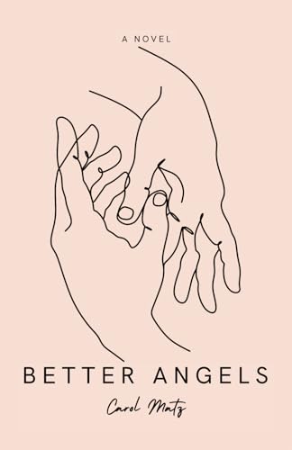 Better Angels von Carol Matz Publishing