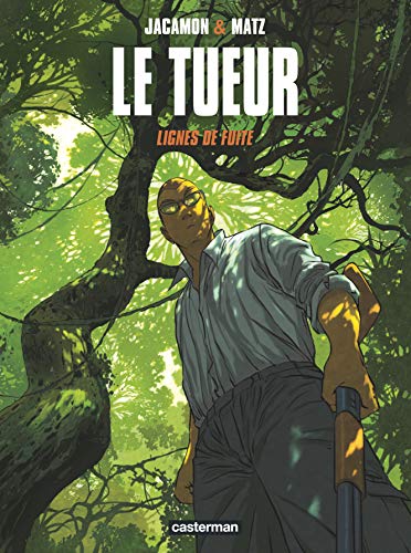 Le Tueur, Tome 13 : Lignes de fuite: Ligne de fuite