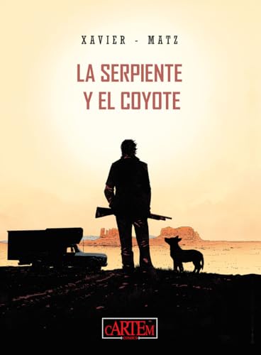 La serpiente y el coyote (Super BD) von CARTEM COMICS