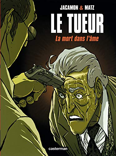 Le Tueur, tome 5 : La Mort dans l'âme
