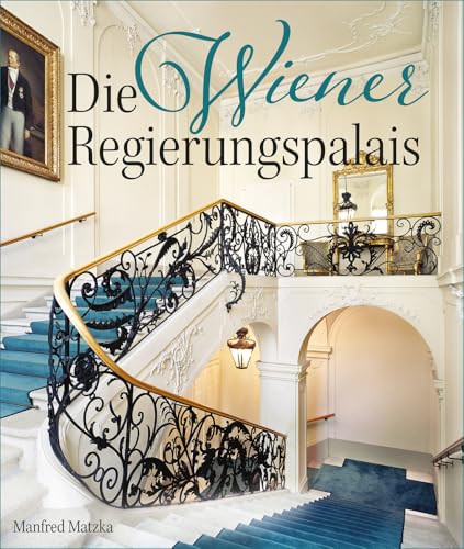Die Wiener Regierungspalais