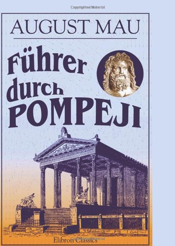 Führer durch Pompeji von Adamant Media Corporation