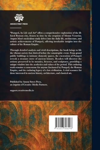 Pompeii, Its Life and Art von Anson Street Press