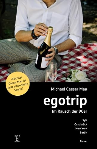 egotrip: Im Rausch der 90er von Independently published