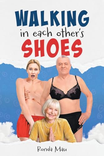 Walking In Each Other's Shoes von Authors' Tranquility Press