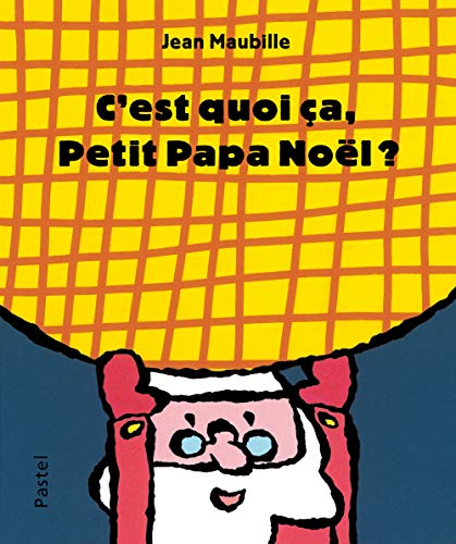 C'est quoi ca, petit Papa Noel ?
