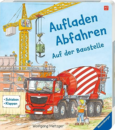 Aufladen - Abfahren: Auf der Baustelle von Ravensburger Verlag