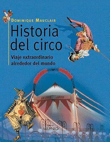 Historia del circo (Visión, Band 4) von Milenio Publicaciones S.L.
