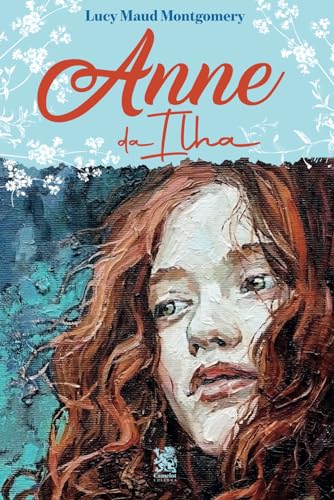 Anne da Ilha Anne da Ilha von Camelot Editora