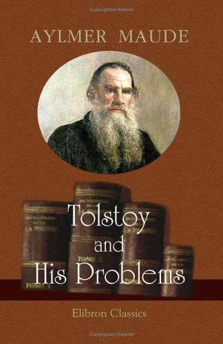 Tolstoy and His Problems von Adamant Media Corporation