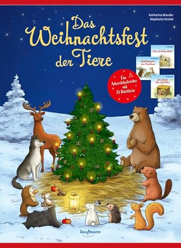 Das Weihnachtsfest der Tiere: Ein Adventskalender mit 24 Büchlein (Adventskalender mit Geschichten für Kinder: Mit 24 Mini-Büchern)