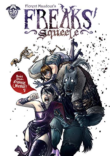 FREAKS' SQUEELE T01 ETRANGE UNIVERSITE von ANKAMA