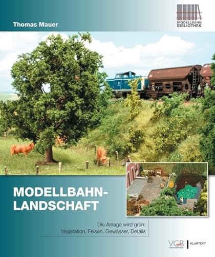 Modellbahnbau: Modellbahn-Landschaft. Die Anlage wird grün: Vegetation, Felsen, Gewässer, Details.: Die Anlage wird grün: Vegetation, Felsen, Gewässer, Details