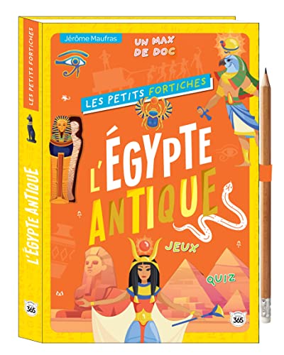 Les Petits Fortiches - L'Égypte antique: Avec 1 crayon
