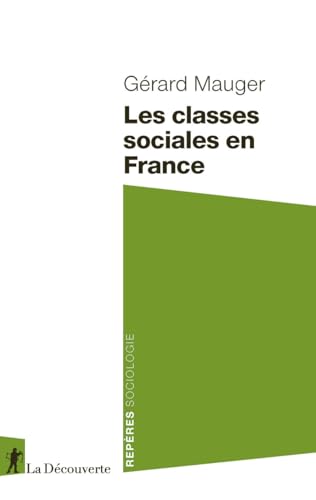 Les classes sociales en France von LA DECOUVERTE