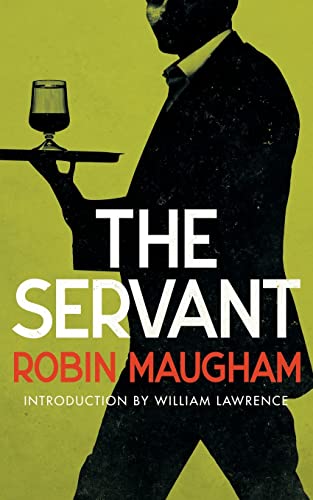 The Servant (Valancourt 20th Century Classics)