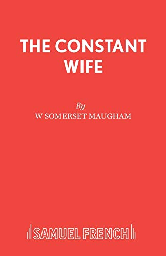 The Constant Wife: A Play (Acting Edition S.) von Samuel French Ltd