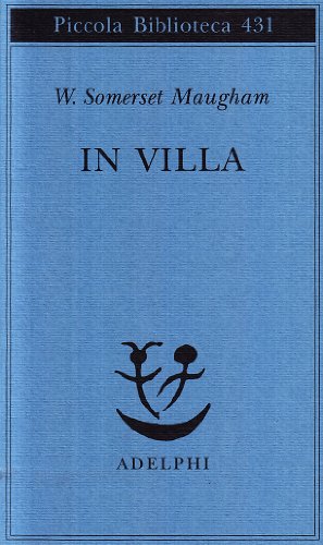 In villa (Piccola biblioteca Adelphi) von Adelphi