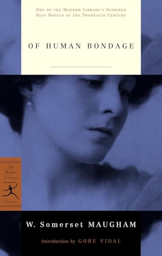Of Human Bondage (Modern Library 100 Best Novels) von Modern Library