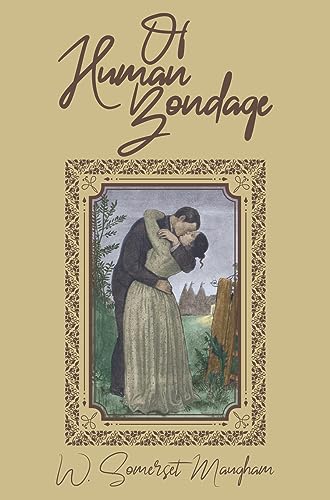 Of Human Bondage: The Original 1915 Edition von Suzeteo Enterprises