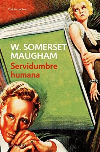 Servidumbre humana (Contemporánea) von DEBOLSILLO
