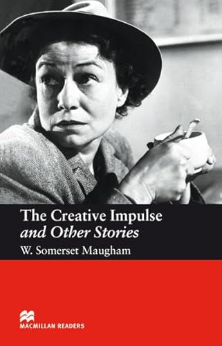 The Creative Impulse and Other Stories: Lektüre (Macmillan Readers) von Hueber Verlag
