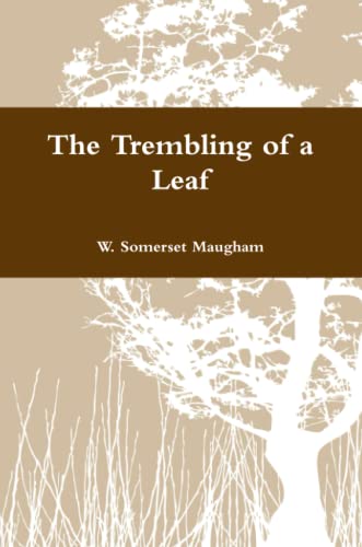 The Trembling of a Leaf