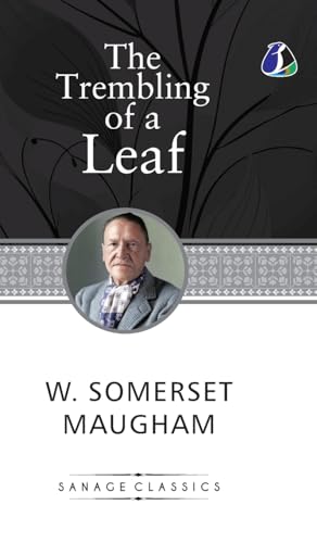 The Trembling of a Leaf: Little Stories of the South Sea Islands (Hardcover Library Edition) von SANAGE PUBLISHING HOUSE LLP