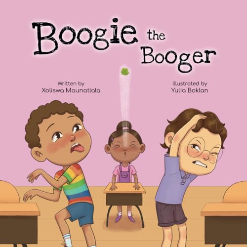 Boogie The Booger: A fun rhyming picture book that teaches children how to stop the spread of germs. von National Library of South Africa