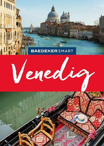 Baedeker SMART Reiseführer Venedig: Reiseführer mit Spiralbindung inkl. Faltkarte und Reiseatlas Baedeker SMART Reiseführer Venedig: Reiseführer mit Spiralbindung inkl. Faltkarte und Reiseatlas