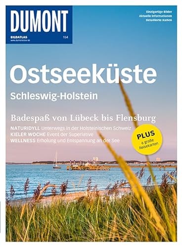 DuMont BILDATLAS Ostseeküste, Schleswig-Holstein: Badespaß von Lübeck bis Flensburg