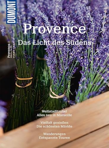 DuMont Bildatlas 198 Provence: Das Licht des Südens DuMont Bildatlas 198 Provence: Das Licht des Südens